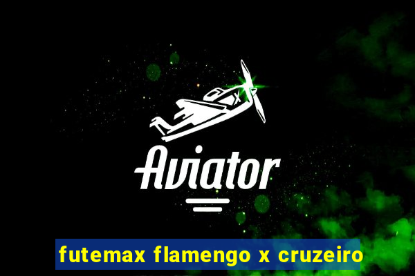 futemax flamengo x cruzeiro